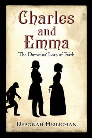 Charles and Emma: The Darwins' Leap of Faith (National Book Award Finalist),Used