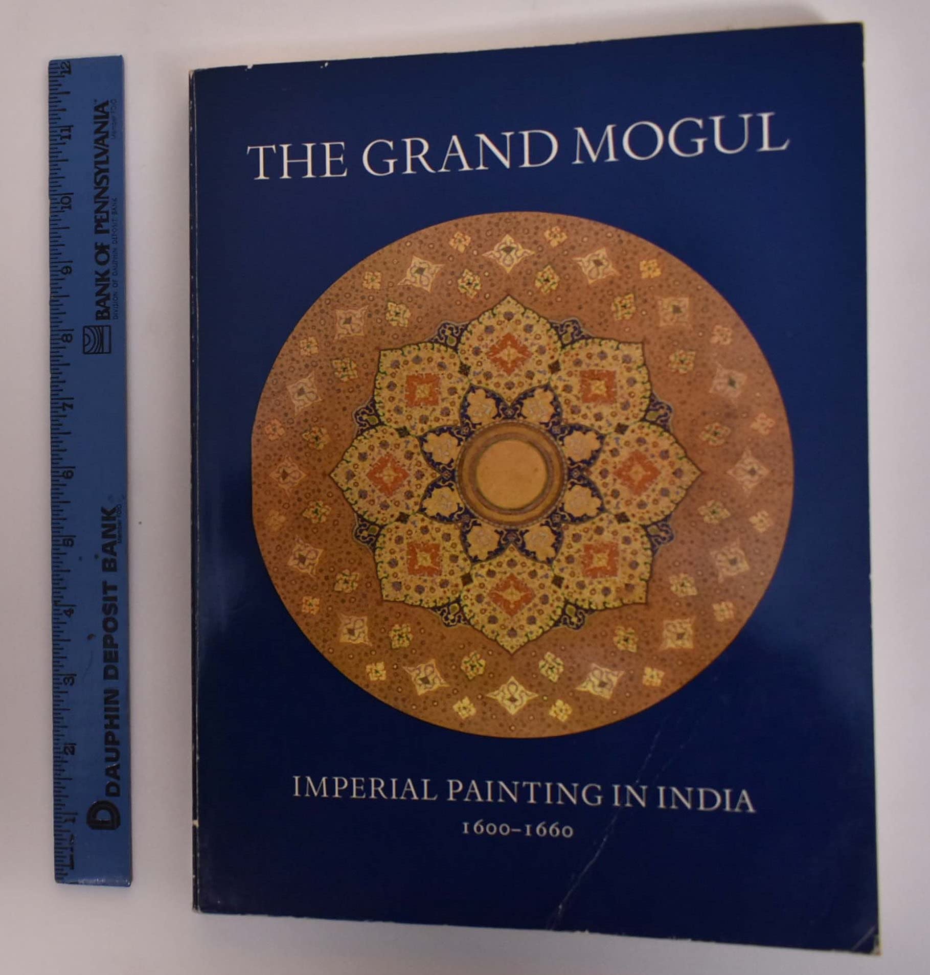 The grand Mogul: Imperial painting in India, 16001660,Used