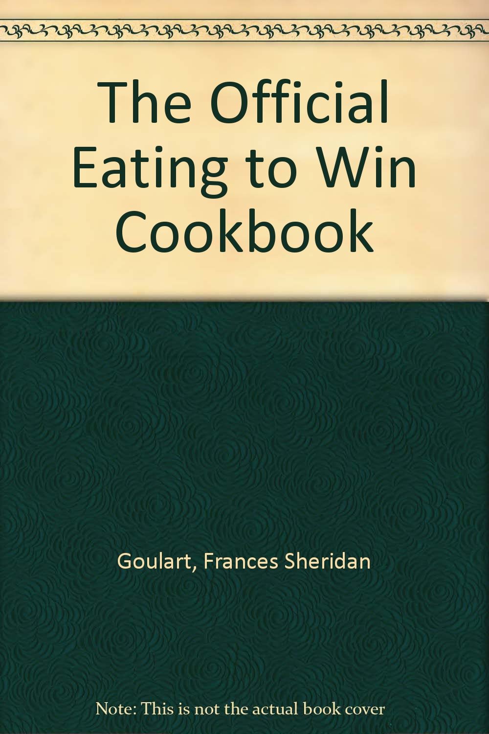 The Official Eating to Win Cookbook,Used