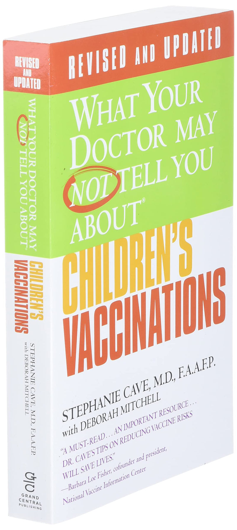 WHAT YOUR DOCTOR MAY NOT TELL YOU ABOUT (TM): CHILDREN'S VACCINATIONS,Used