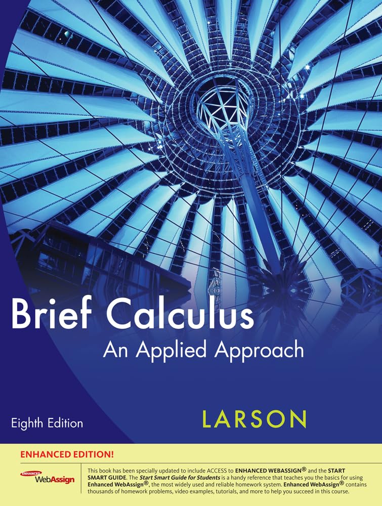 Brief Calculus: An Applied Approach, Enhanced Edition (with WebAssign Printed Access Card, SingleTerm) (Available 2010 Titles E,Used