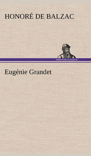 Eugnie Grandet (French Edition),Used