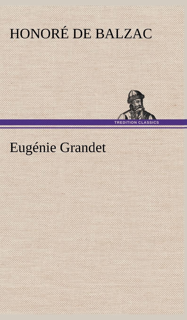 Eugnie Grandet (French Edition),Used