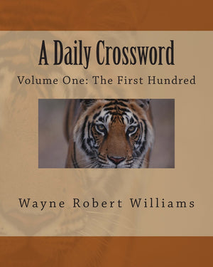 A Daily Crossword: Volume One: The First Hundred,Used