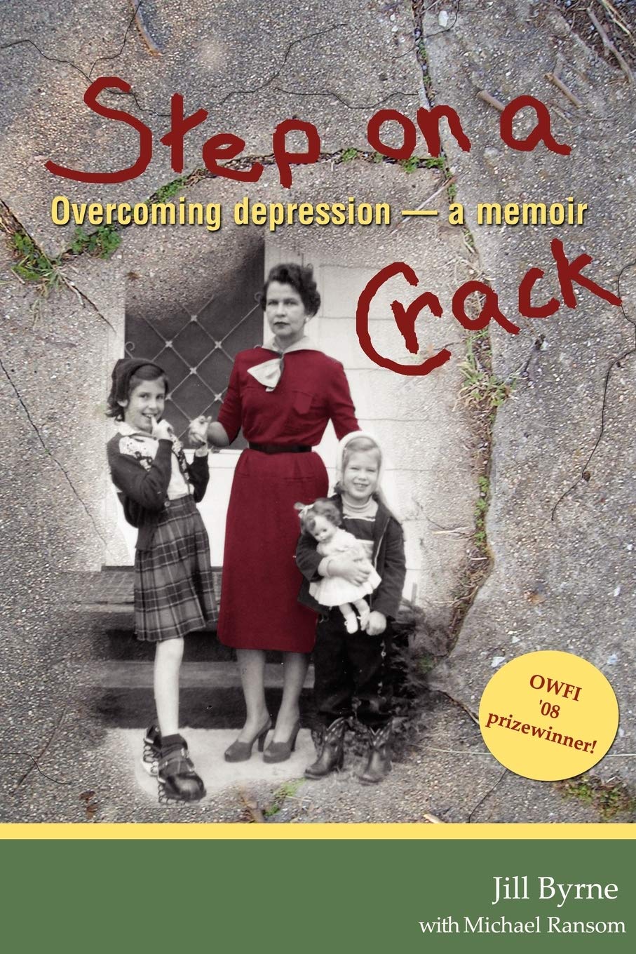 Step On A Crack: Overcoming Depression, A Memoir,Used
