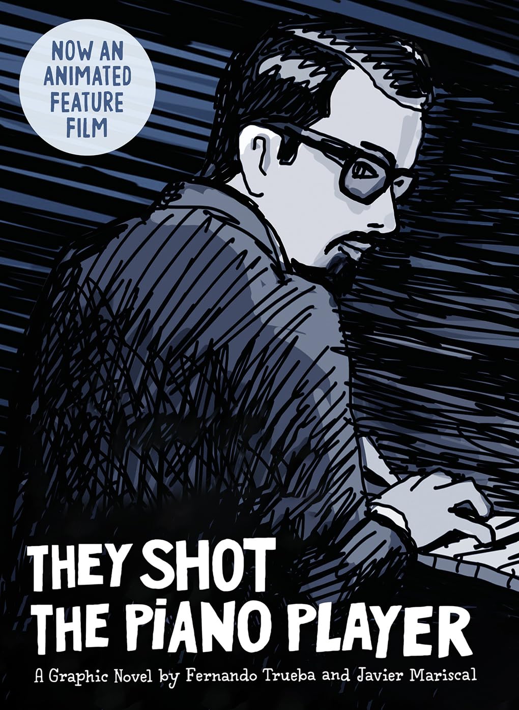 They Shot the Piano Player: A graphic novel,New