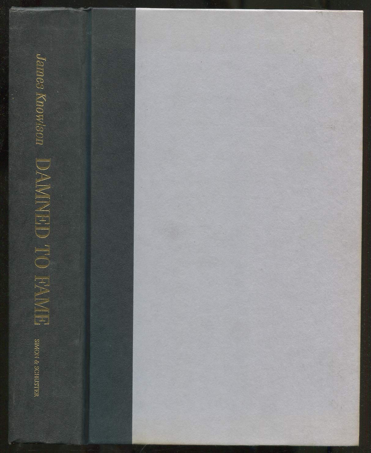 Damned To Fame: The Life Of Samuel Beckett,Used