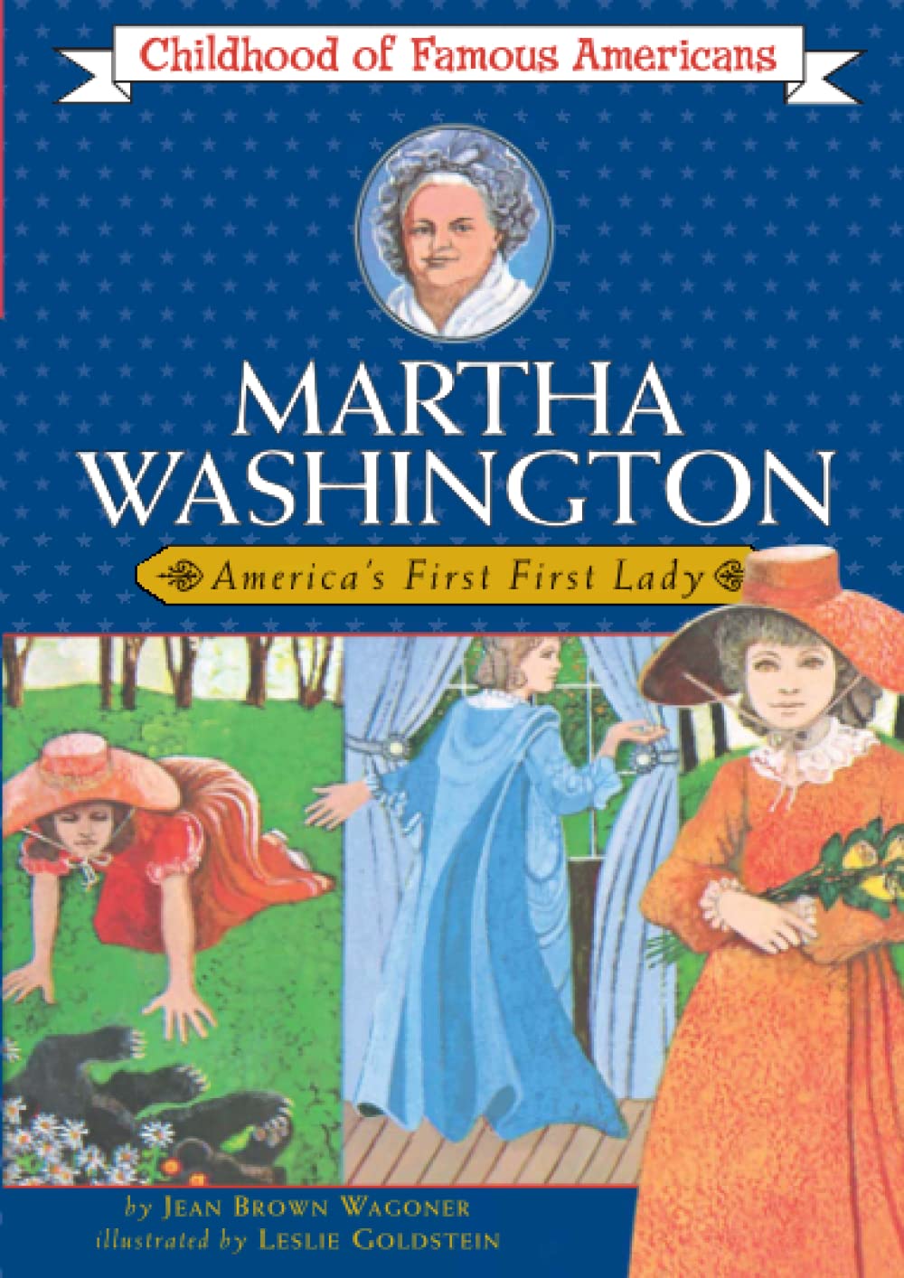 Martha Washington: America's First Lady (Childhood of Famous Americans),Used