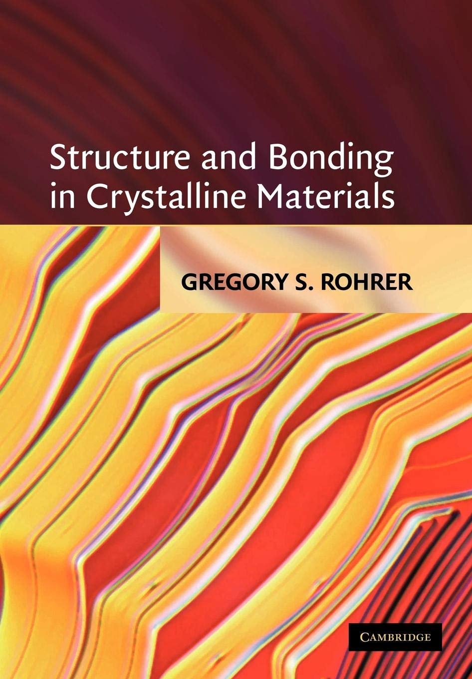 Structure and Bonding in Crystalline Materials,New