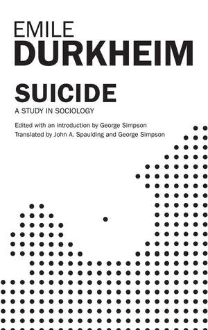 Suicide: A Study In Sociology,New