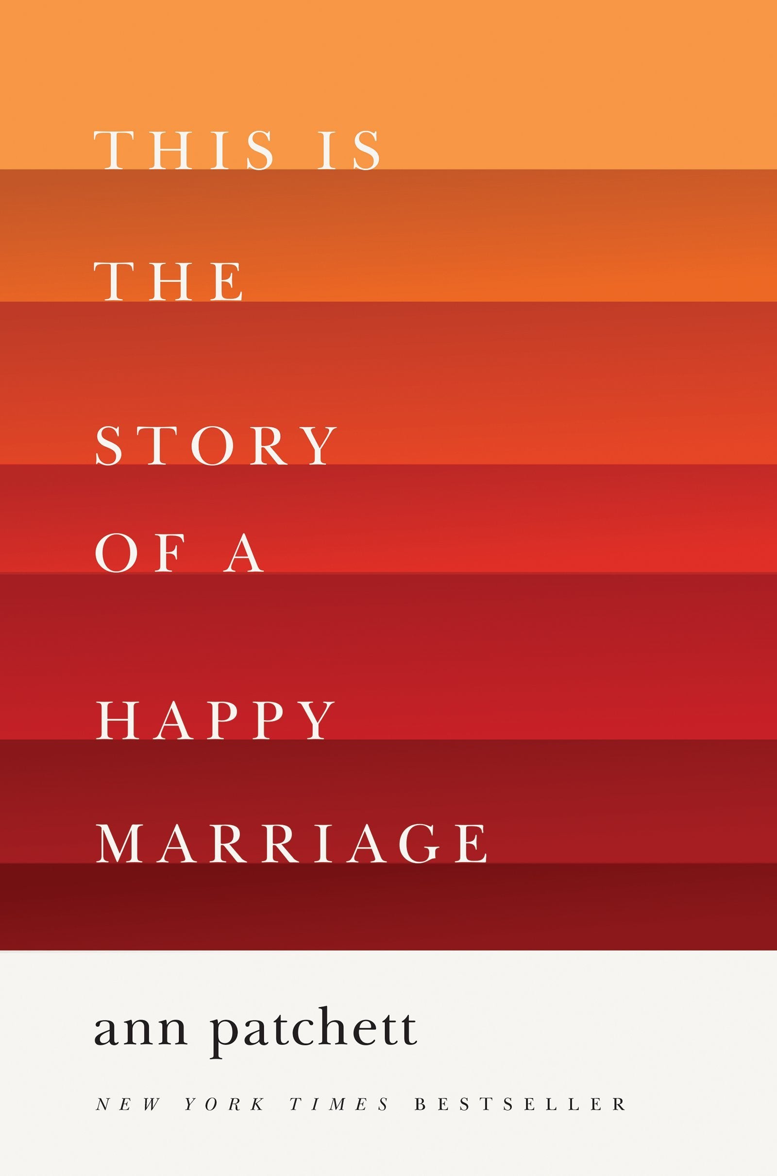 This Is The Story Of A Happy Marriage: A Reese'S Book Club Pick