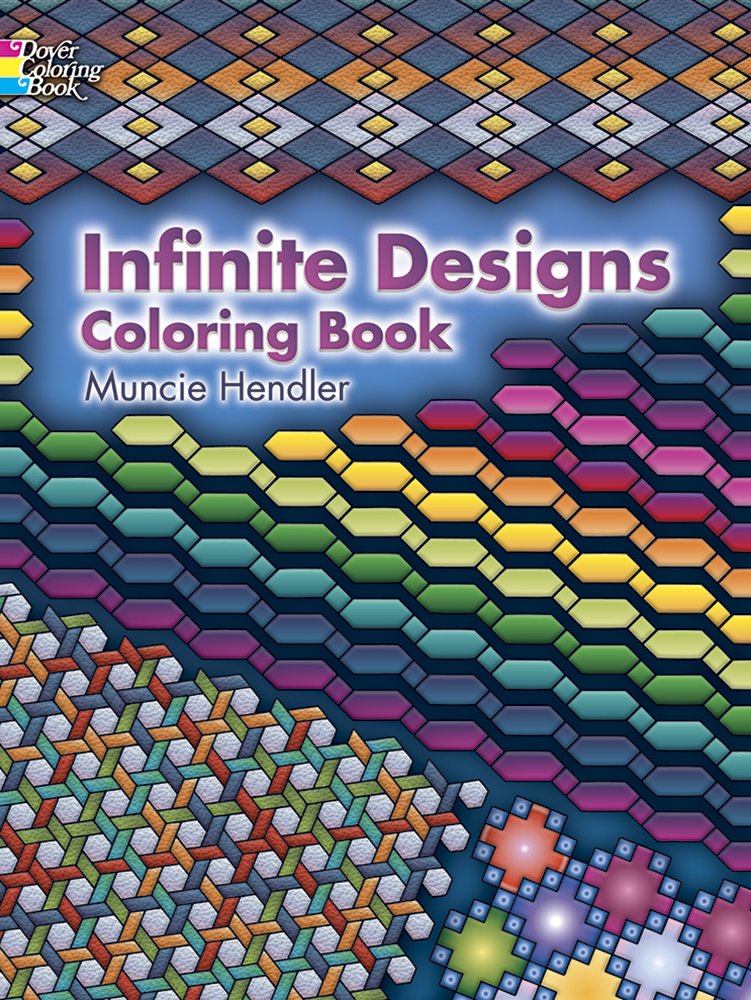 Infinite Designs Coloring Book (Dover Design Coloring Books),Used