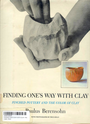 Finding One s Way With Clay: Pinched Pottery and the Color of Clay