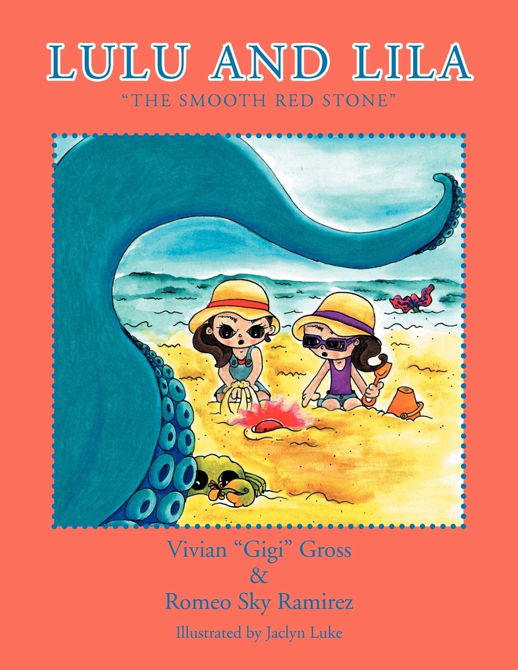 Lulu And Lila: The Smooth Red Stone,Used