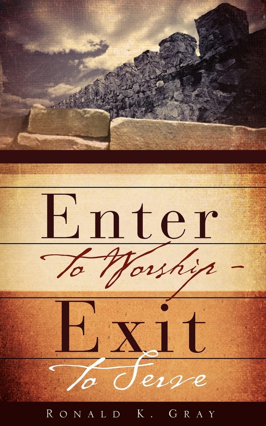 Enter To Worship  Exit To Serve,Used