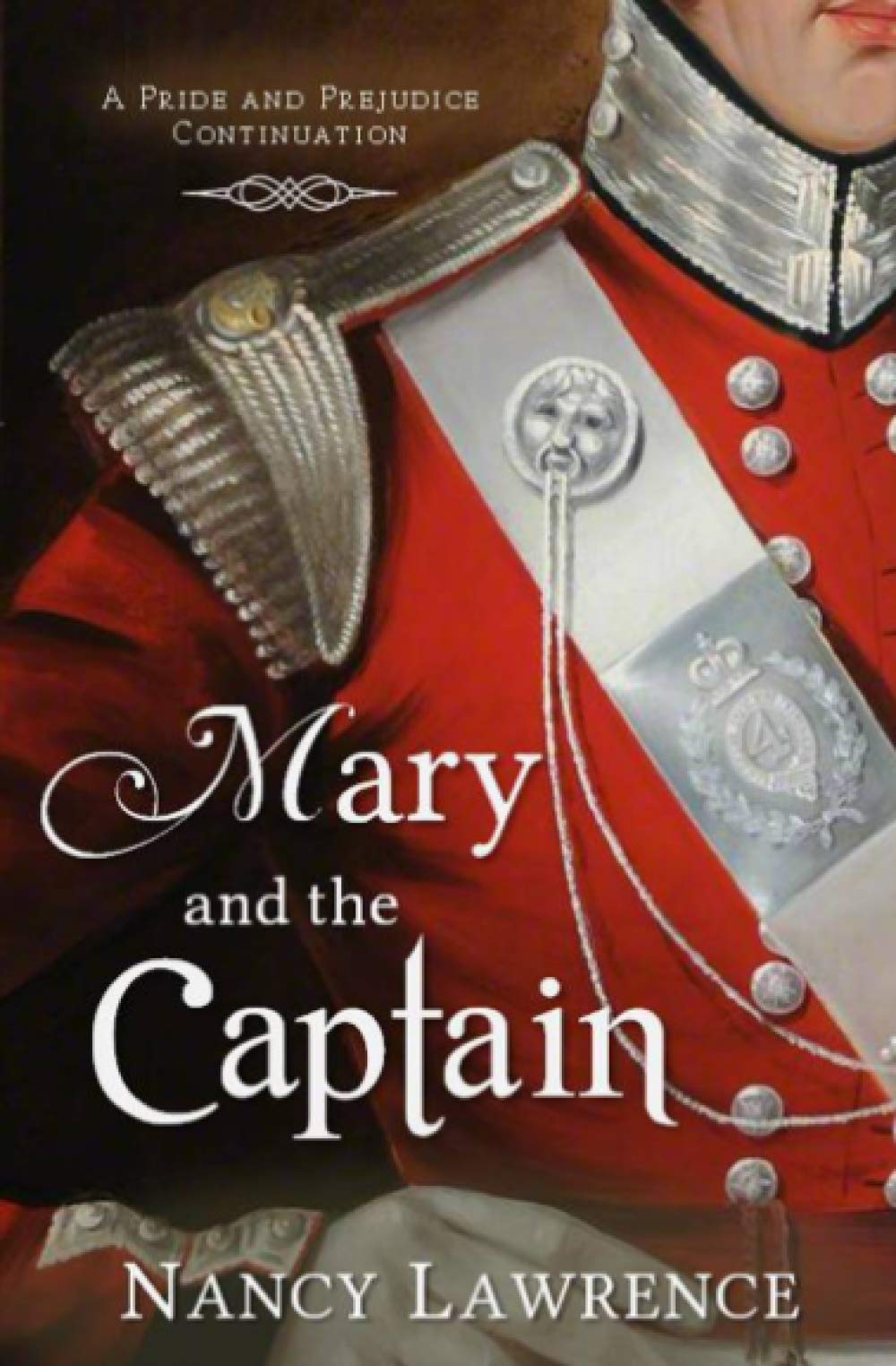 Mary and the Captain: A Pride and Prejudice Continuation,Used