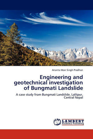 Engineering and geotechnical investigation of Bungmati Landslide: A case study from Bungmati Landslide, Lalitpur, Central Nepal,Used