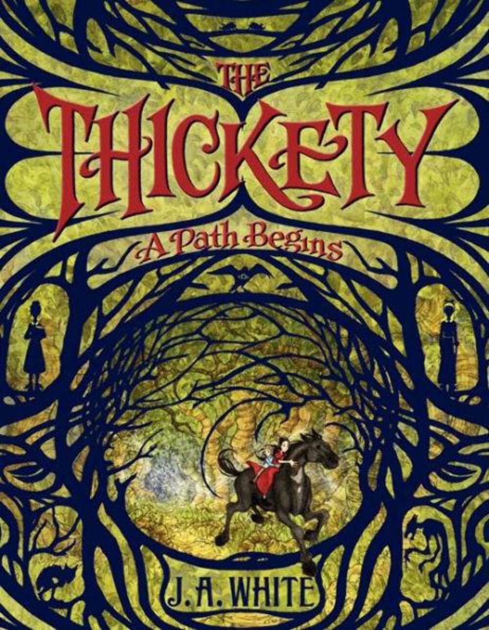 The Thickety: A Path Begins (The Thickety, 1),Used