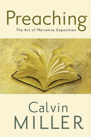 Preaching: The Art of Narrative Exposition,Used