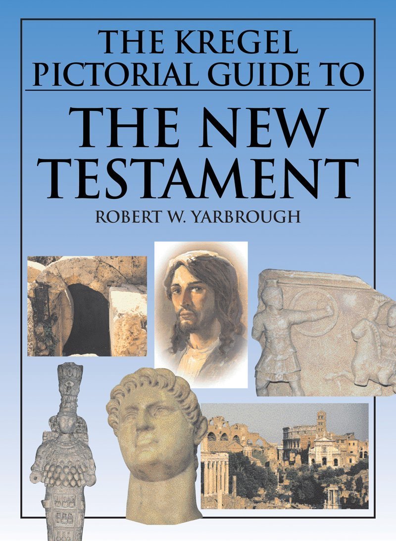 The Kregel Pictorial Guide to the New Testament,Used