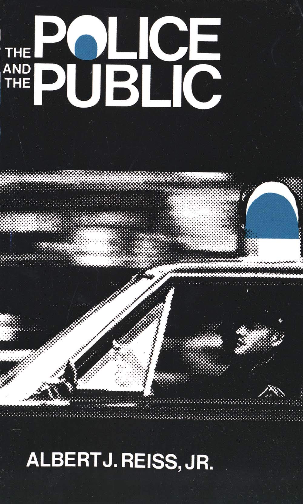 The Police And The Public (The Terry Lectures Series),New