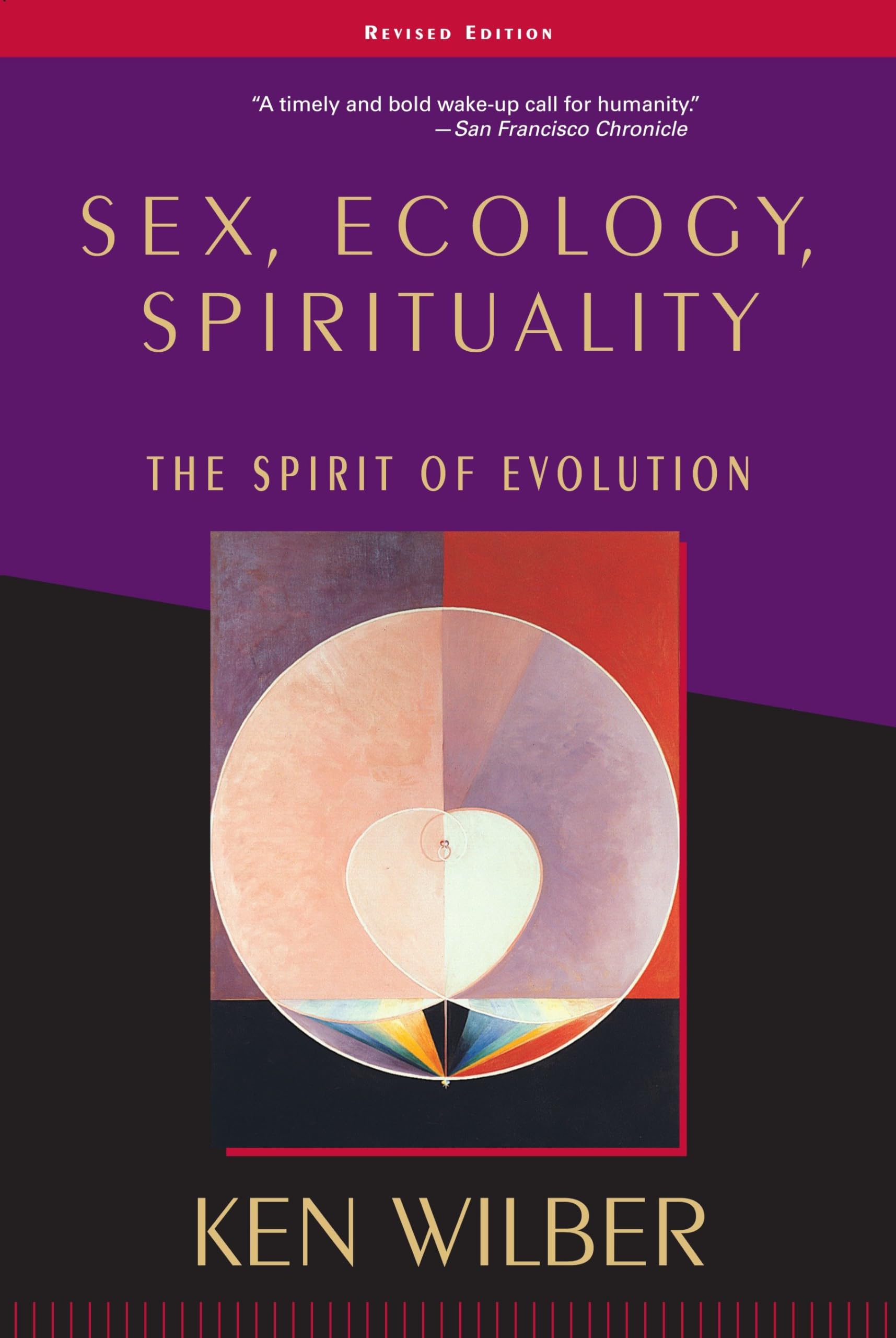 Sex, Ecology, Spirituality: The Spirit Of Evolution