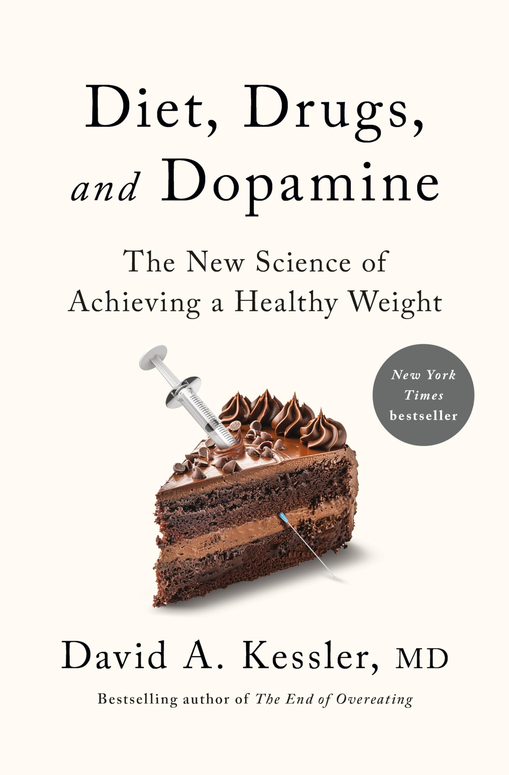 Diet, Drugs, And Dopamine: The New Science Of Achieving A Healthy Weight