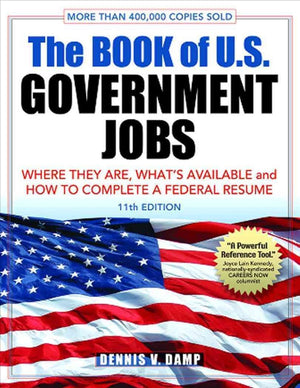 The Book of U.S. Government Jobs: Where They Are, What's Available, & How to Complete a Federal Resume,Used
