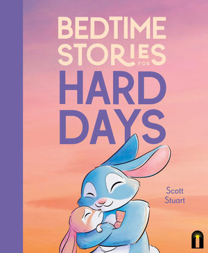 Bedtime Stories for Hard Days,New