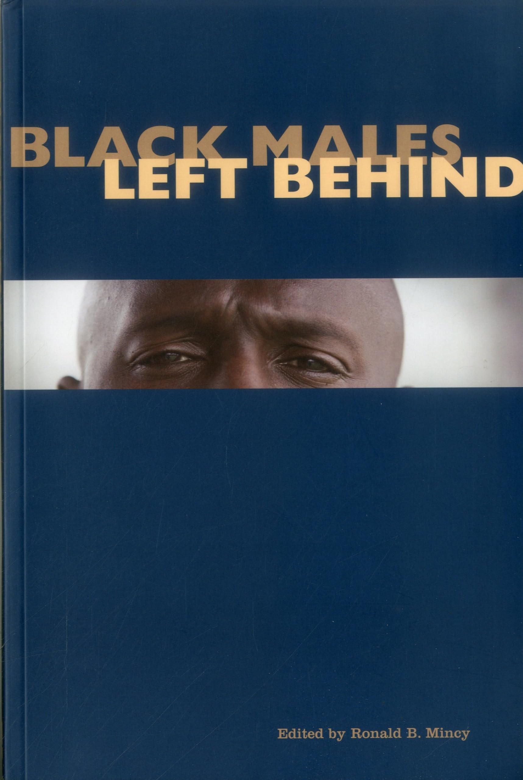 Black Males Left Behind (Urban Institute Press),Used