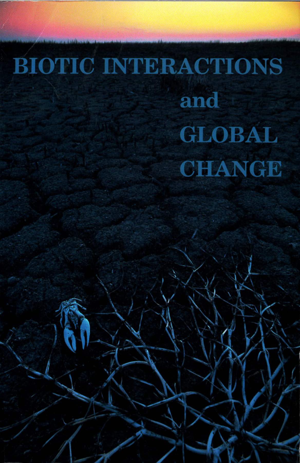 Biotic Interactions and Global Change,New
