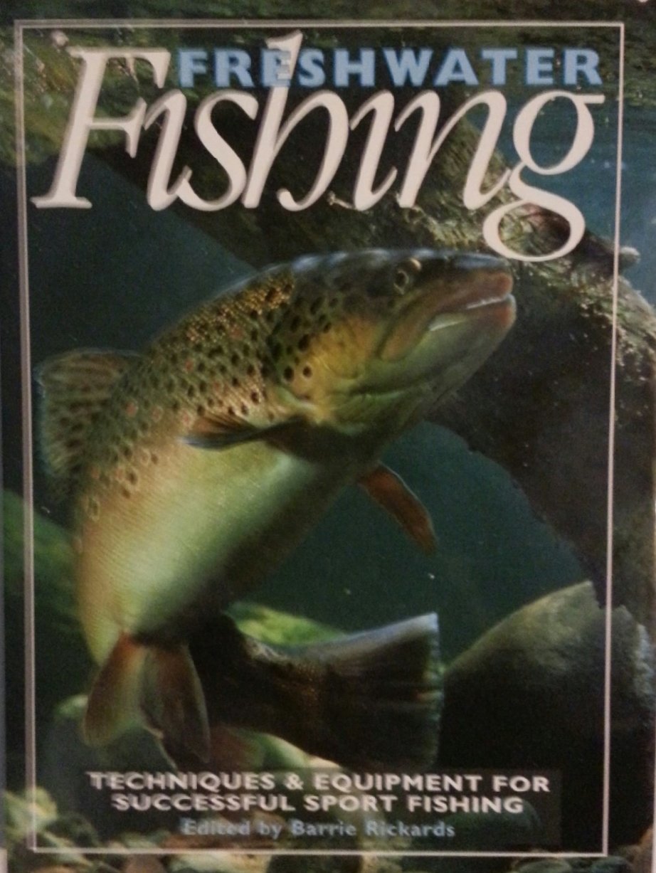 Freshwater Fishing: Techniques & Equipment for Successful Sport Fishing,Used