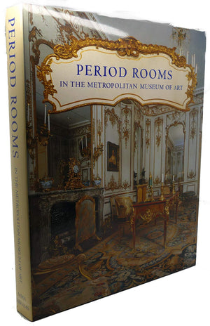 Period Rooms in the Metropolitan Museum of Art,New