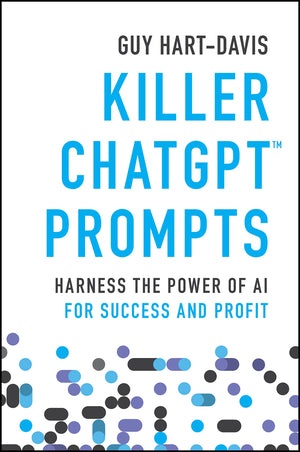 Killer Chatgpt Prompts: Harness The Power Of Ai For Success And Profit,Used