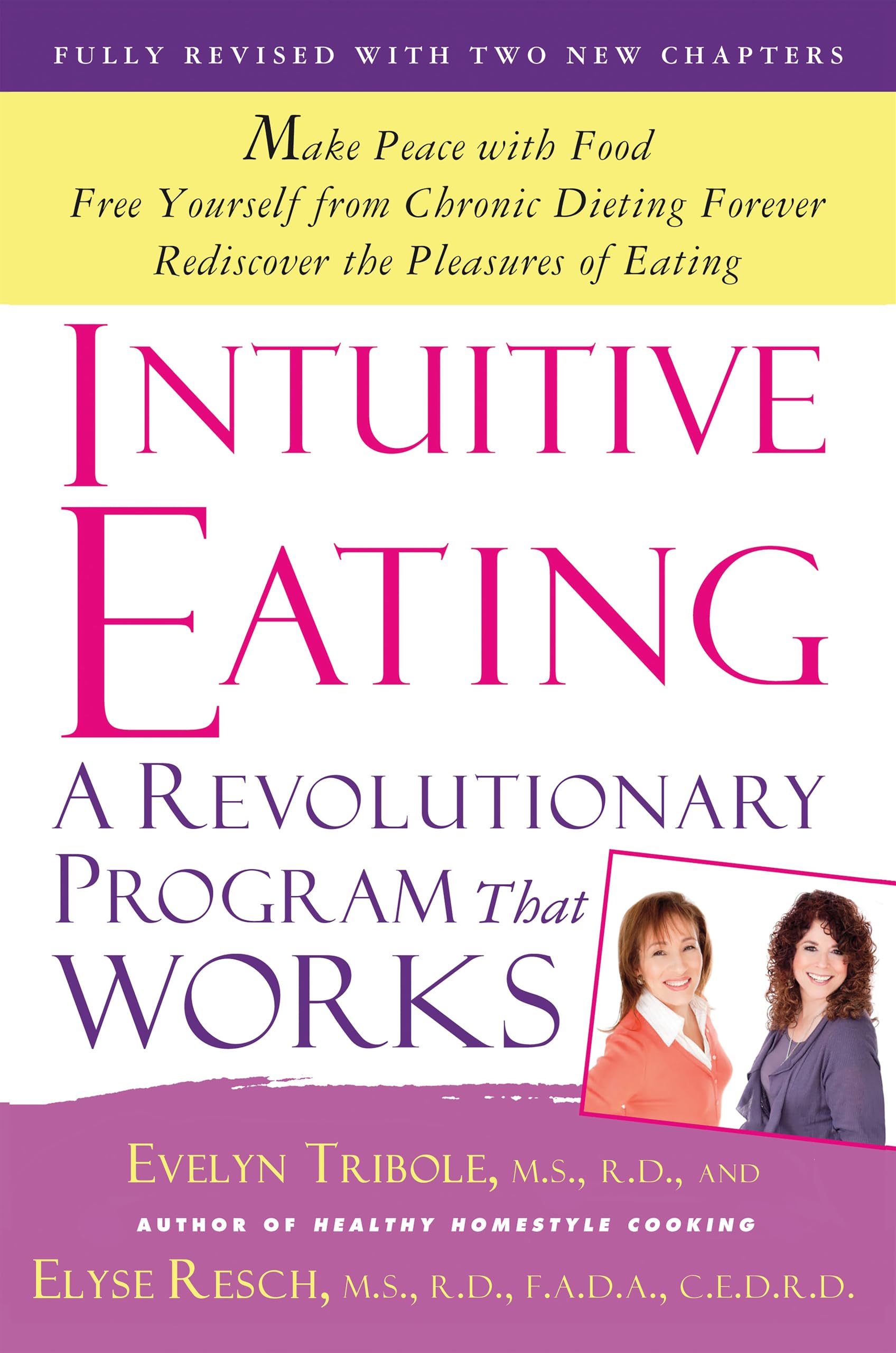 Intuitive Eating: A Revolutionary Program That Works