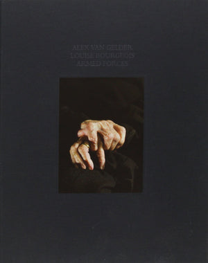 Alex van Gelder: Louise Bourgeois, Armed Forces,Used