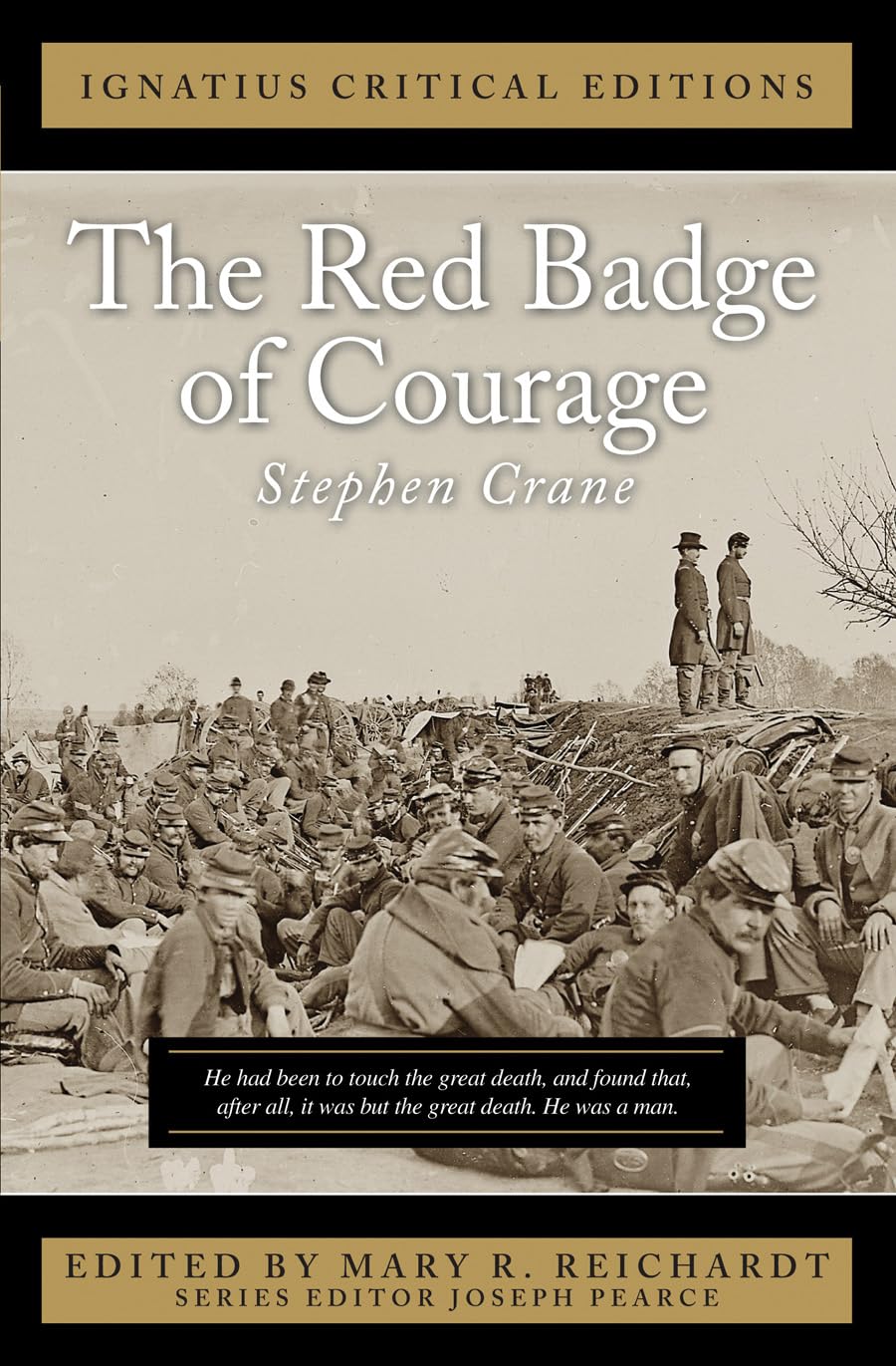 The Red Badge Of Courage (Ignatius Critical Editions)