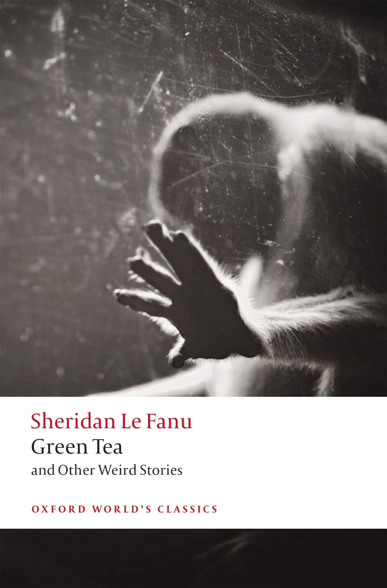 Green Tea: And Other Weird Stories (Oxford World'S Classics)-new