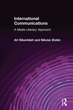 International Communications: A Media Literacy Approach,Used