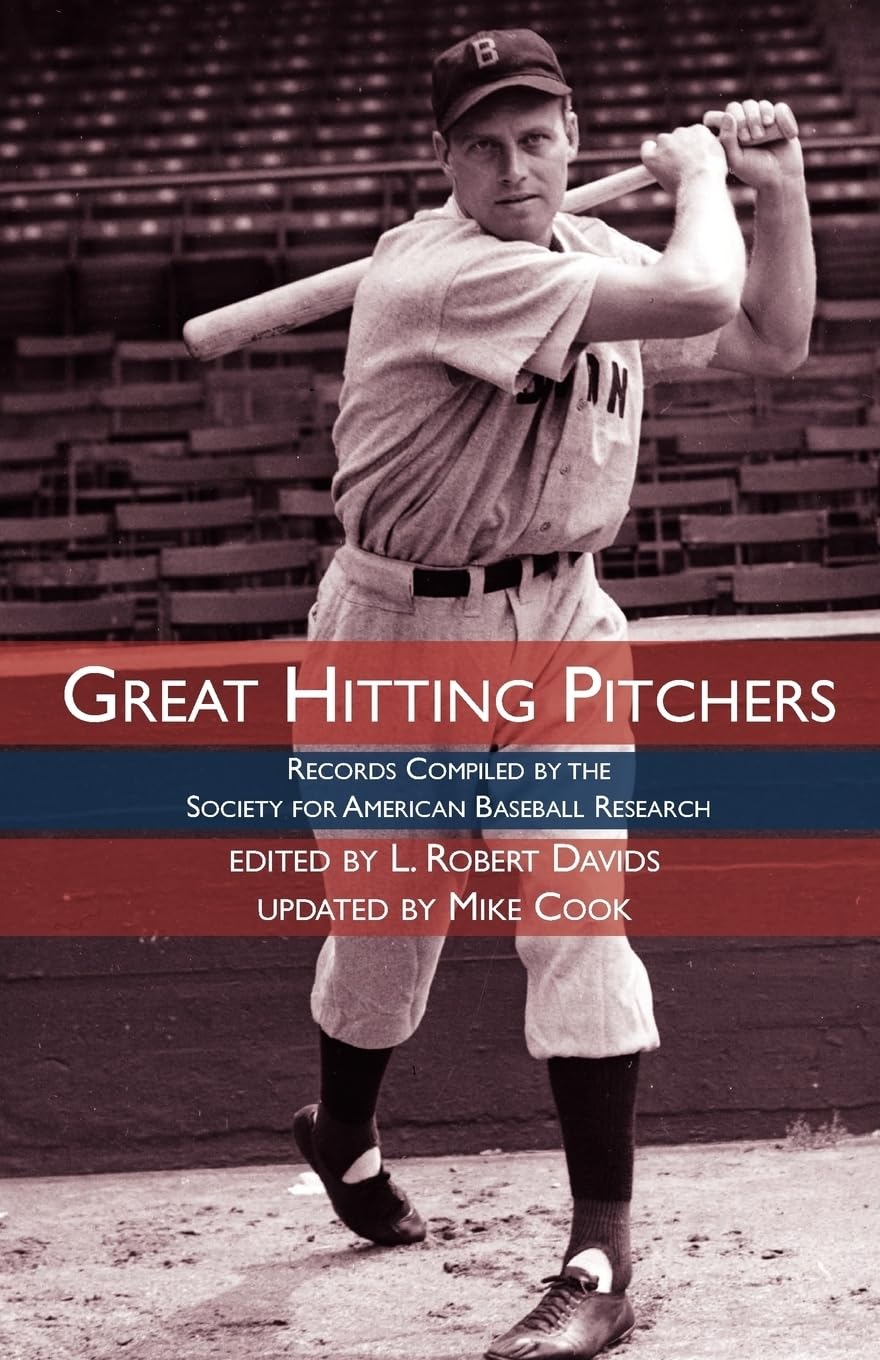 Great Hitting Pitchers: Records Compiled By The Society For American Baseball Research,New
