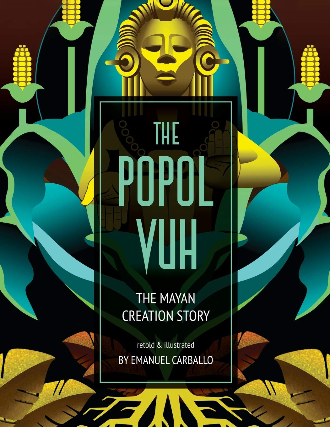 The Popol Vuh: The Mayan Creation Story,Used