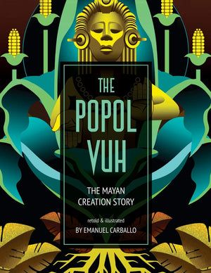 The Popol Vuh: The Mayan Creation Story,Used