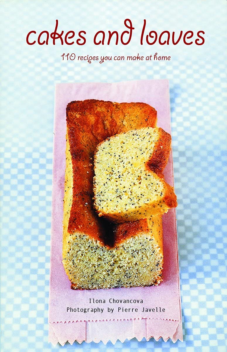 Cakes and Loaves: 110 Recipes You Can Make at Home,Used