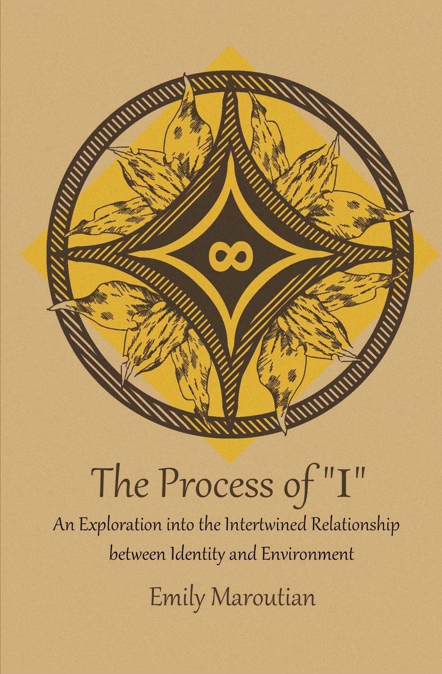 The Process Of 'I': An Exploration Into The Intertwined Relationship Between Identity And Environment,Used