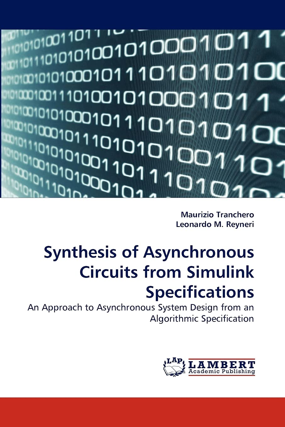 Synthesis of Asynchronous Circuits from Simulink Specifications: An Approach to Asynchronous System Design from an Algorithmic S,Used