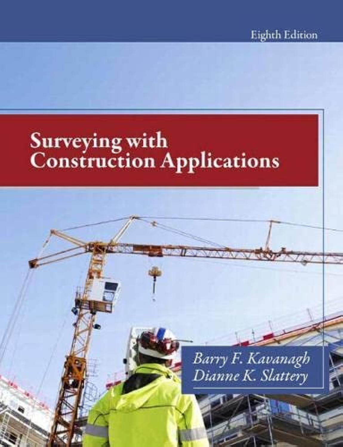 Surveying with Construction Applications,Used