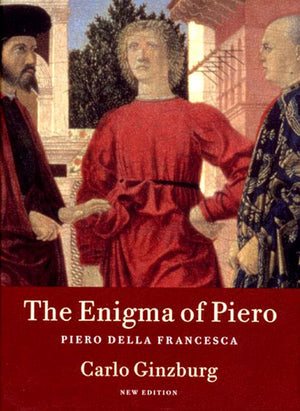 The Enigma of Piero: Piero Della Francesca,Used