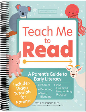 Teach Me to Read: A Parent Guided Student Workbook for Kids to Learn to Read Using Phonics, Decodables and the Science of Readin