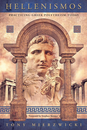 Hellenismos: Practicing Greek Polytheism Today,Used