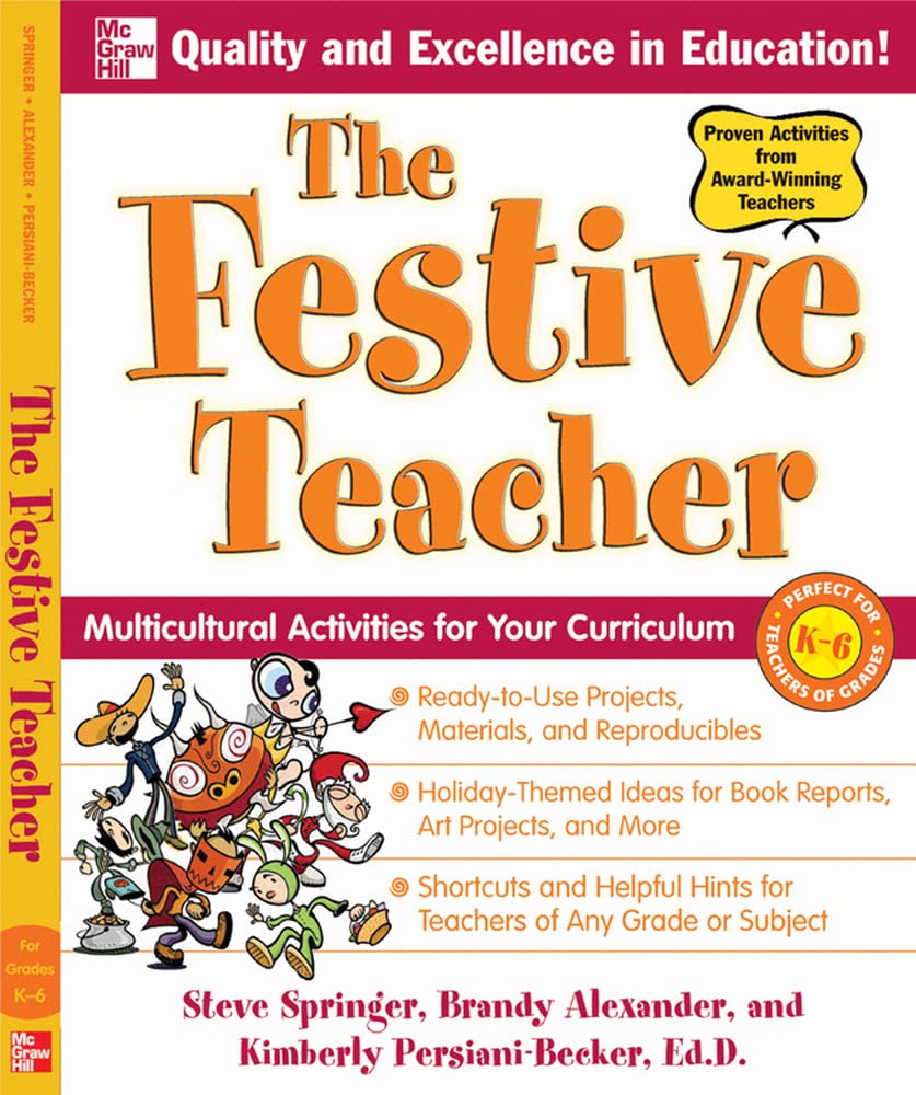 The Festive Teacher: Multicultural Activities For Your Curriculum,New